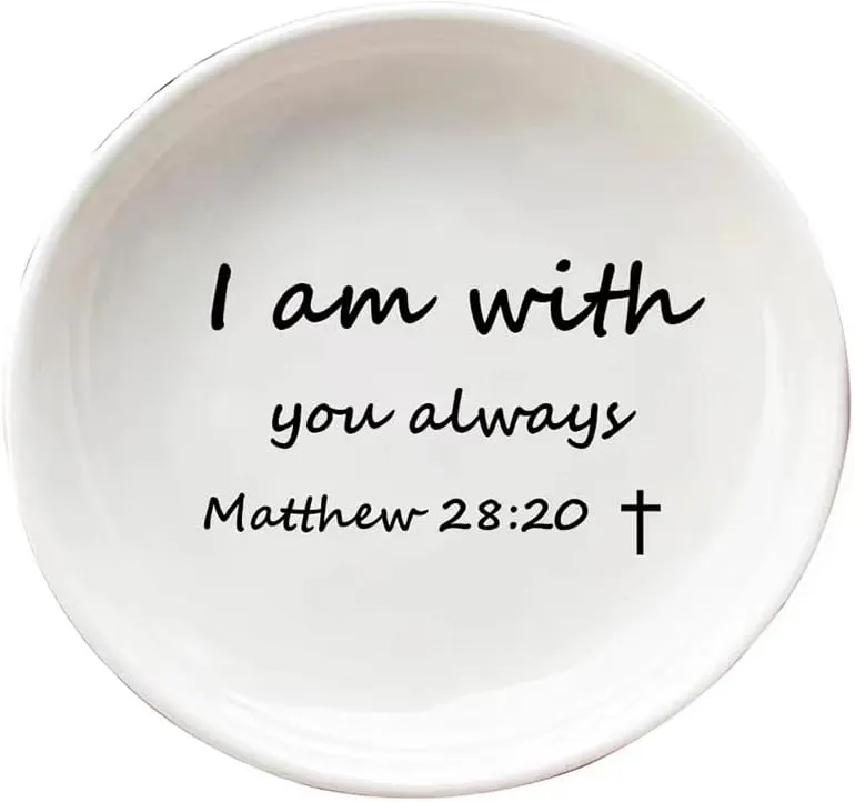 Christian Gifts for Women Faith Jewelry Dish with Bible Verse, Religious Spiritual Gifts for Women Small Ring dish Scripture Prayer Gifts for Friend Birthday - I am with You Always