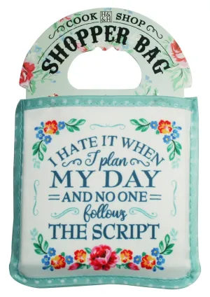 History & Heraldry Shopper Bag - I Hate It When I Plan My Day - Cook Shop Edition 0011
