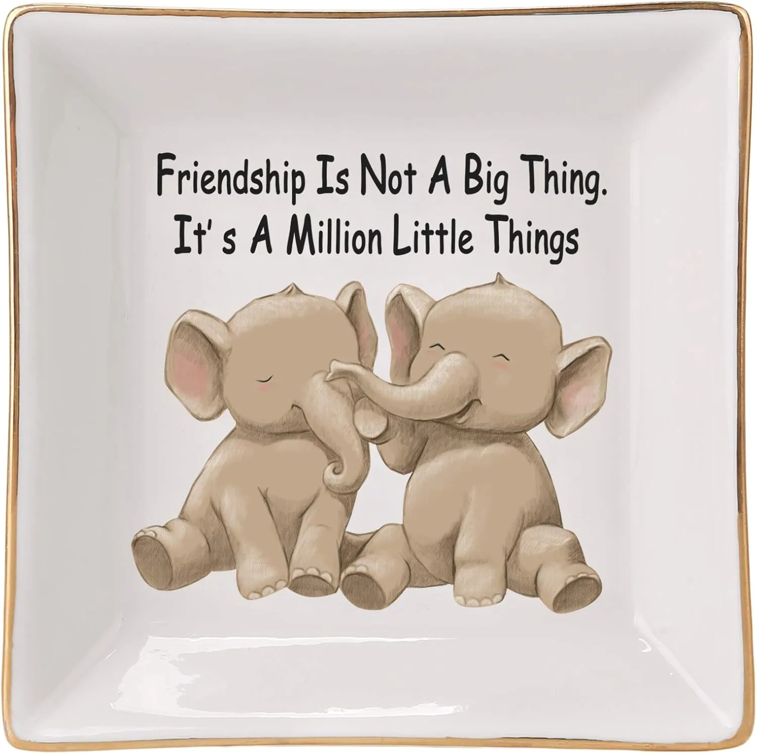 HOME SMILE Elephant Ring Dish Holder Trinket Tray Friend Funny Gifts for Her Women-Friendship is Not A Big Thing It's A Million Little Things